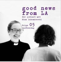 Good News aus LA Folge 5